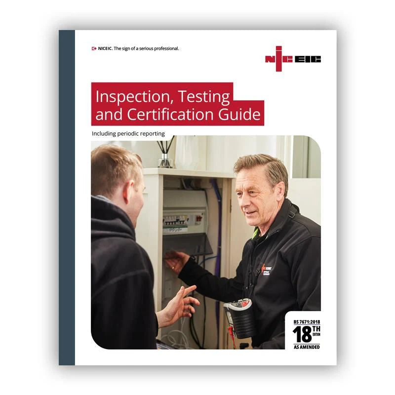NICEIC Inspection, Testing & Certification - 18th Edition Amendment 4