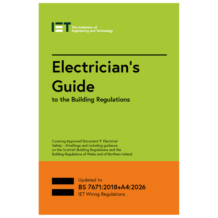 IET Electricians Guide to the Building Regulations 7th Edition