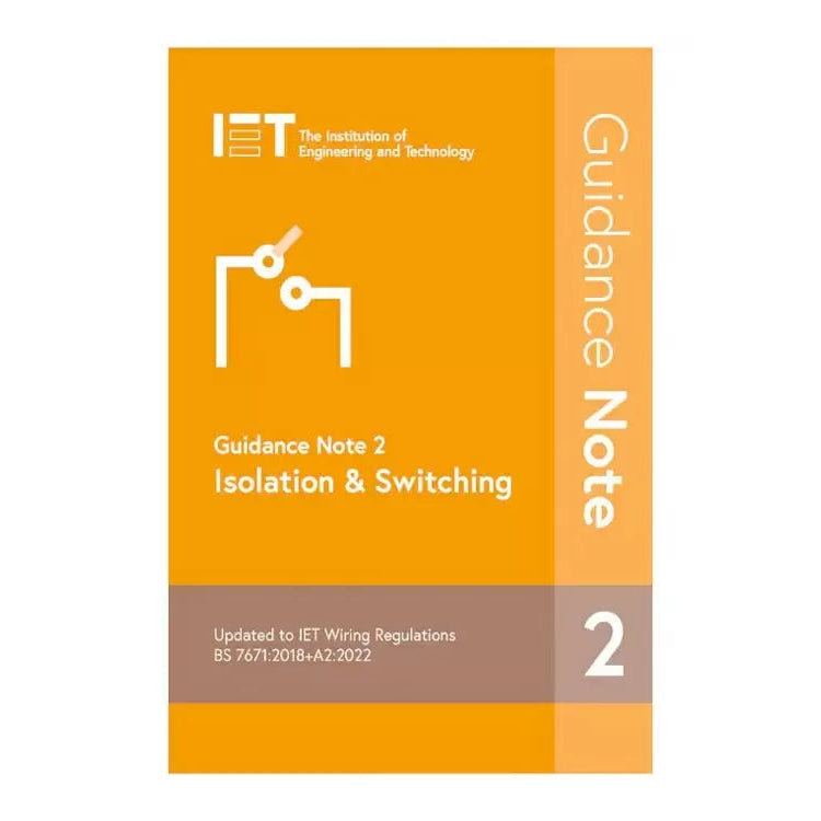 IET Guidance Note 2: Isolation & Switching - 18th Edition Amendment 2