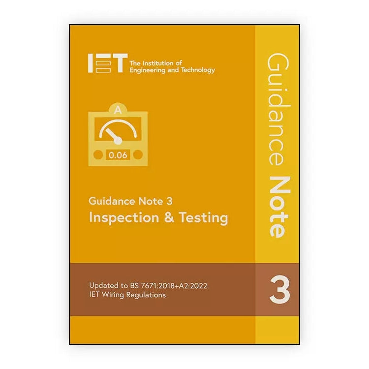 IET Guidance Note 3: Inspection & Testing - 18th Edition Amendment 2