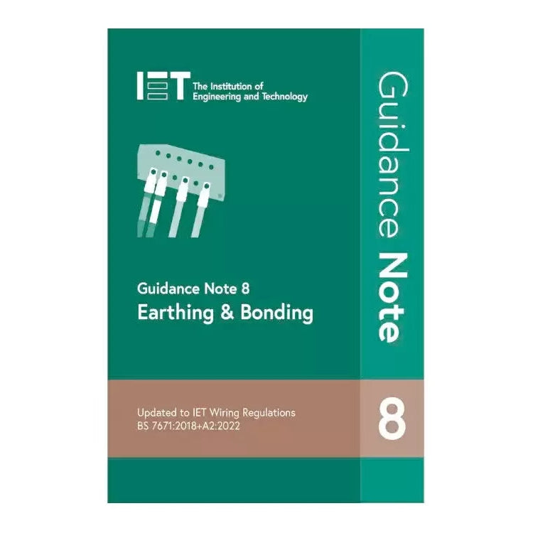 IET Guidance Note 8: Earthing & Bonding